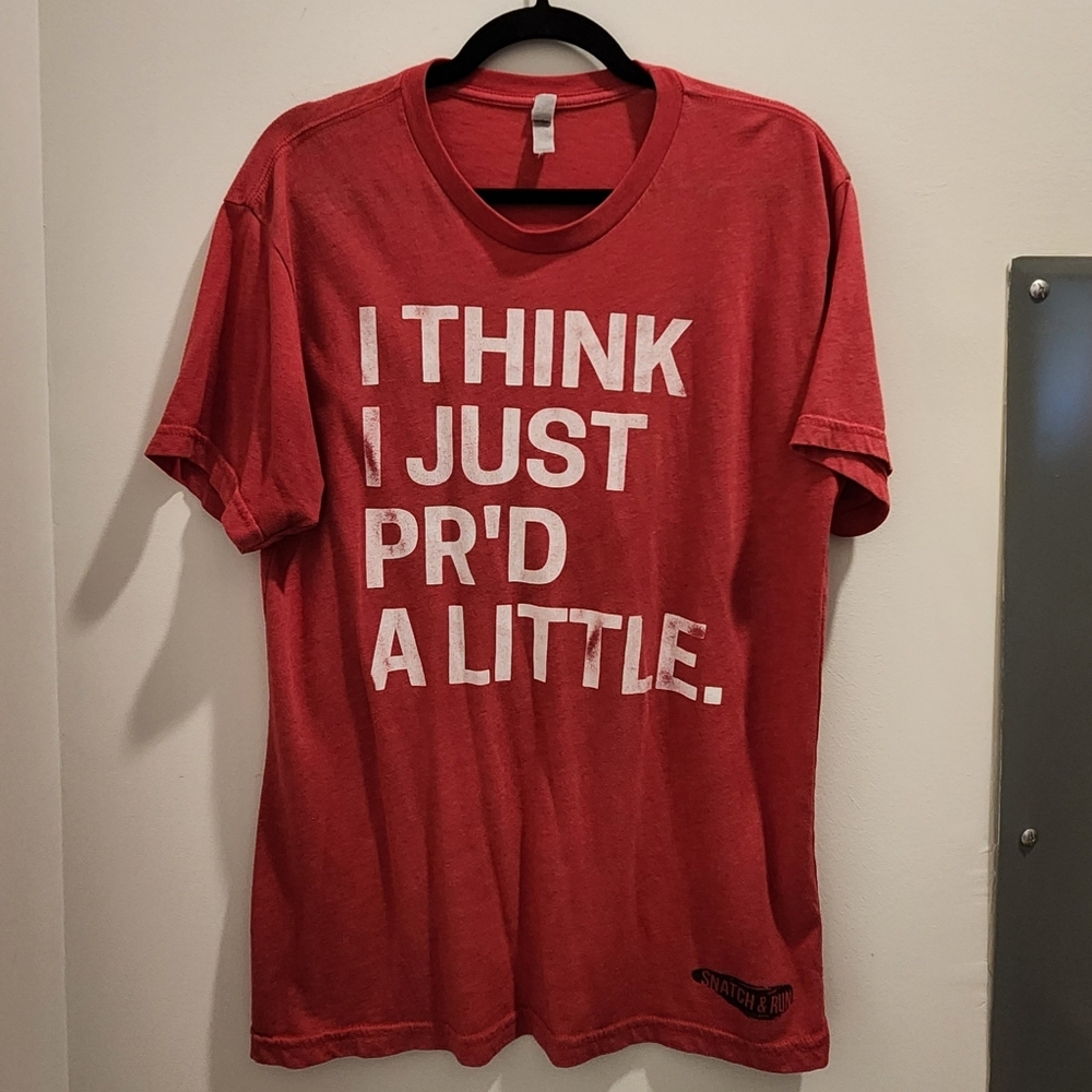 Red "I Think I Just PR'd a Little" Graphic Gym T-Shirt